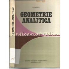 Geometrie Analitica - R. Miron - Tiraj: 4380 Exemplare