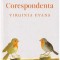 Corespondenta - Virginia Evans