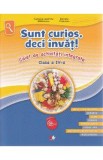 Sunt curios, deci invat! Caiet de activitati integrate - Clasa 4 - Camelia Leontina Balanescu