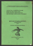 C10036 - BOTANICA FARMACEUTICA, LUCRARI PRACTICE - MADELENA PALADE, VOL.1