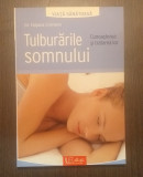 TULBURARILE SOMNULUI - CUNOASTEREA SI TRATAREA LOR - DR. TATJANA CRONLEIN