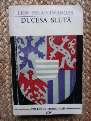 Lion Feuchtwanger - Ducesa sluta foto