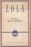 Emile Zola - Atacul de la moara carte literatura clasica romana brosata 13 x 20 cm 341 pagini