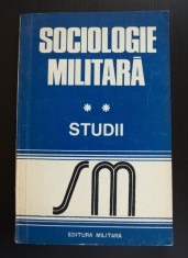 Gheorghe Niculescu (coord). - Sociologie militară. Studii (vol. 2) (tiraj 2040 ex.)