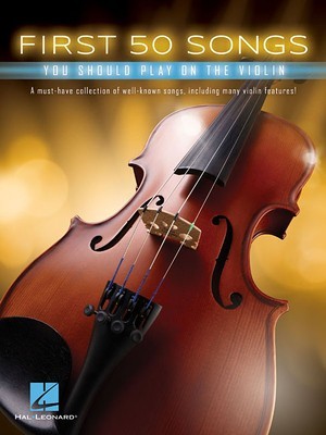 First 50 Songs You Should Play on the Violin foto