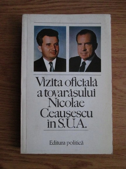 Vizita oficiala a tovarasului Nicolae Ceausescu in S.U.A. 4-7 decembrie 1973