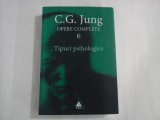 C. G. JUNG - OPERE COMPLETE 6 - TIPURI PSIHOLOGICE