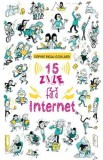 15 zile fara internet - Sophie Rigal-Goulard