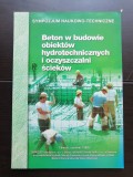 Beton w budowie obiektow hydrotechnicznych i oczyszczalni - Janusz Boss (Betonul &icirc;n stații de epurare și canalizare) - limba poloneză