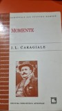 Momente - I.L. Caragiale