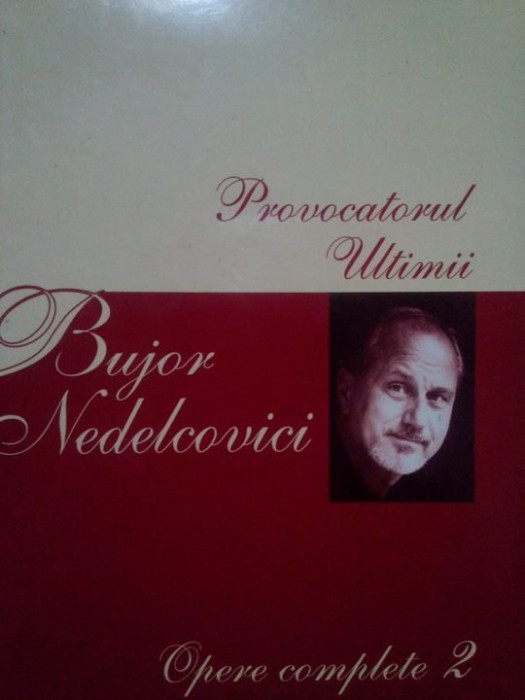 Bujor Nedelcovici - Opere complete 2 (2005)