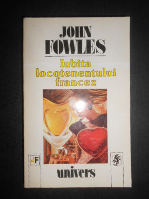 John Fowles - Iubita locotenentului francez foto