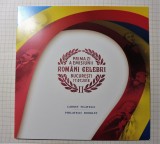 Romania 2018 - Carnet filatelic Rom&acirc;ni celebri (II) LP2202a - DOAR 500 EXEMPLARE. (T216)