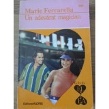 UN ADEVARAT MAGICIAN-MARIE FERRARELLA-118717