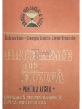 Gabriela Cone - Probleme de fizica pentru liceu. Mecanica, termodinamica, fizica moleculara (Editia: 1986)