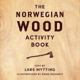 NORWEGIAN WOOD ACTIVITY WOOD
