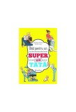Ghid pentru un viitor super tată - Paperback brosat - Benjamin Perrier - Creative Publishing
