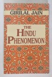 THE HINDU PHENOMENON by GIRILAL JAIN , 1994 , PREZINTA URME DE UZURA