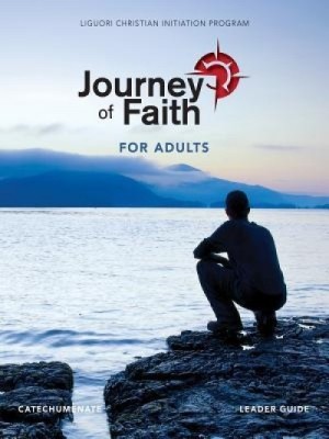 Journey of Faith for Adults, Catechumenate Leader Guide foto