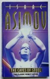 THE CAVES OF STEEL by ISAAC ASIMOV 1997