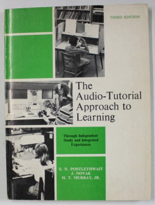 THE AUDIO - TUTORIAL APPROACH TO LEARNING by S.N. POSTLETHWAIT ...H.T. MURRAY , JR. , 1972 foto