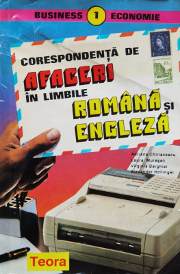 Corespondenta De Afaceri In Limbile Romana Si Engleza - Adrana Chiricescu Laura Muresan Virginia Barghiel , J63 foto