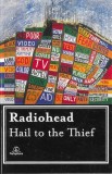 Radiohead - Hail To The Thief, Caseta audio
