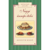 Nagyi &uuml;nnepi &eacute;telei - Papp Katalin