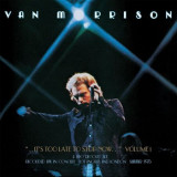 Van Morrison - It s Too Late to Stop Now Volume I - 2CD, sony music