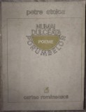 Cumpara ieftin PETRE STOICA - NUMAI DULCEATA PORUMBELOR (POEME) [editia princeps, 1985]