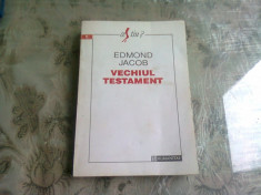 VECHIUL TESTAMENT - EDMOND JACOB foto