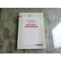 VECHIUL TESTAMENT - EDMOND JACOB