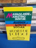 A. POPESCU - MANAGEMENT _MARKETING SANITAR_ASISTENTA SI PROTECTIE SOCIALA,1994 @