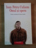 OMUL SI OPERA de IOAN PETRU CULIANU, 2003 , MINIMA UZURA