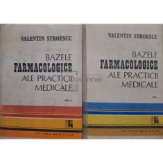 Valentin Stroescu - Bazele farmacologice ale practicii medicale, 2 vol. (editia 1989)