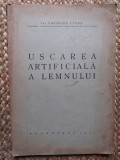 USCAREA ARTIFICIALĂ A LEMNULUI / GHEORGHE I. PANĂ / 1944 *