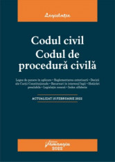 Codul civil. Codul de procedura civila. Actualizat la 15 februarie 2022 foto