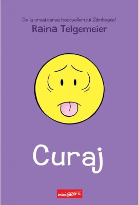 Curaj, Raina Telgemeier foto