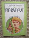 PIF PAF PUF - Cezar Petrescu,1983 ilustratii alb negru Vasile Olac