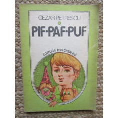 PIF PAF PUF - Cezar Petrescu,1983 ilustratii alb negru Vasile Olac