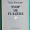 Radu Boureanu &ndash; Snop de fulgere ( cu dedicatie si autograf )