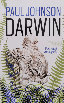 Darwin. Portretul Unui Geniu - Paul Johnson ,561074 foto