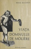 Viata domnului de Moliere - Mihail Bulgakov