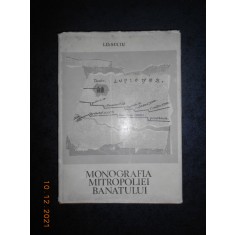 I. D. SUCIU - MONOGRAFIA MITROPOLIEI BANATULUI (1977, editie cartonata)