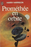 Harry Harrison - Promethee en orbite