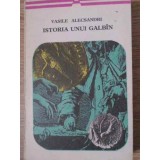 ISTORIA UNUI GALBIN-VASILE ALECSANDRI-101112