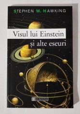 Visul lui Einstein si alte eseuri, Stephen W. Hawking, 2005