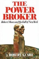 The Power Broker: Robert Moses and the Fall of New York foto