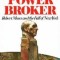 The Power Broker: Robert Moses and the Fall of New York