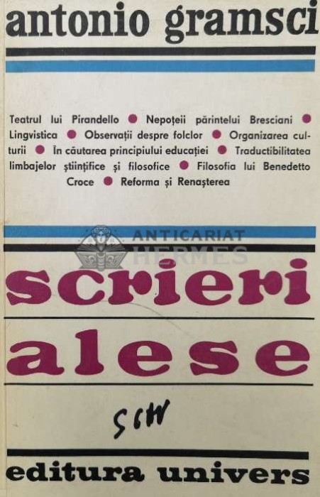 Scrieri alese - 1973 - Antonio Gramsci ($T46)
